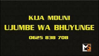 KIJA MDUNI __ UJUMBE WA BHUYUNGE == 0625 838 708 (MBASHA STUDIO 2022)