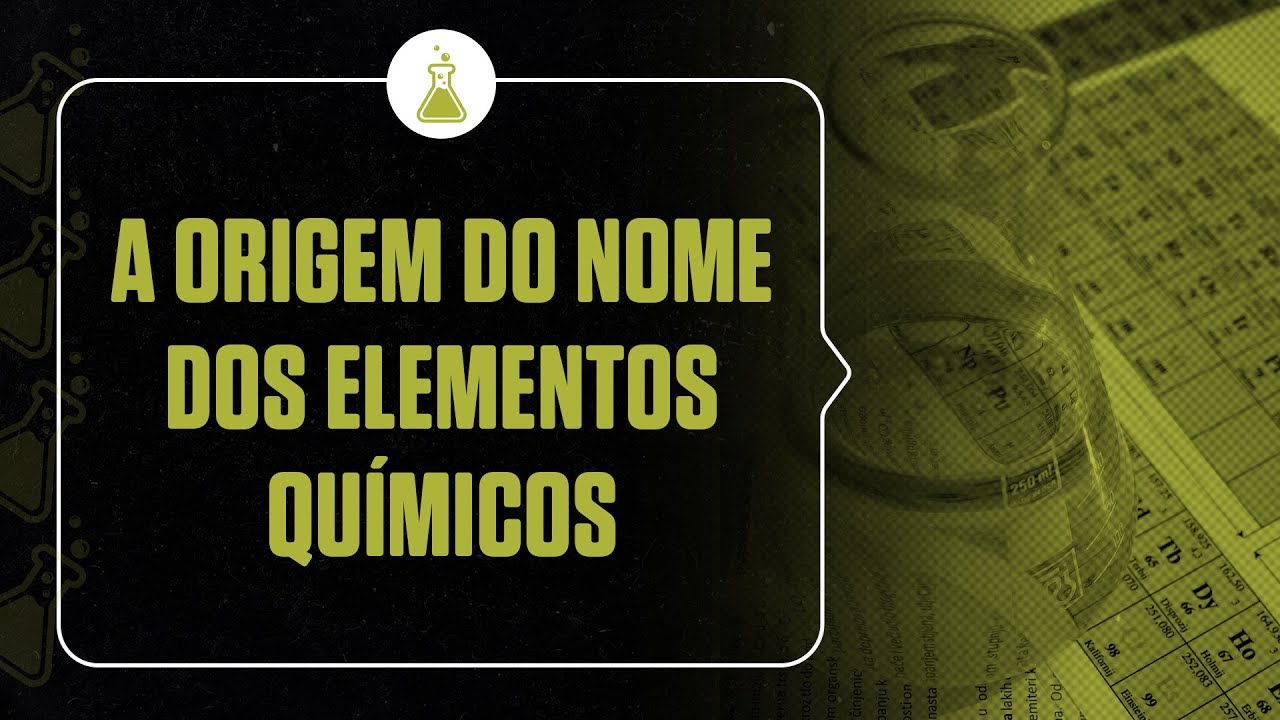 Origem Dos Elementos Quimicos - RETOEDU