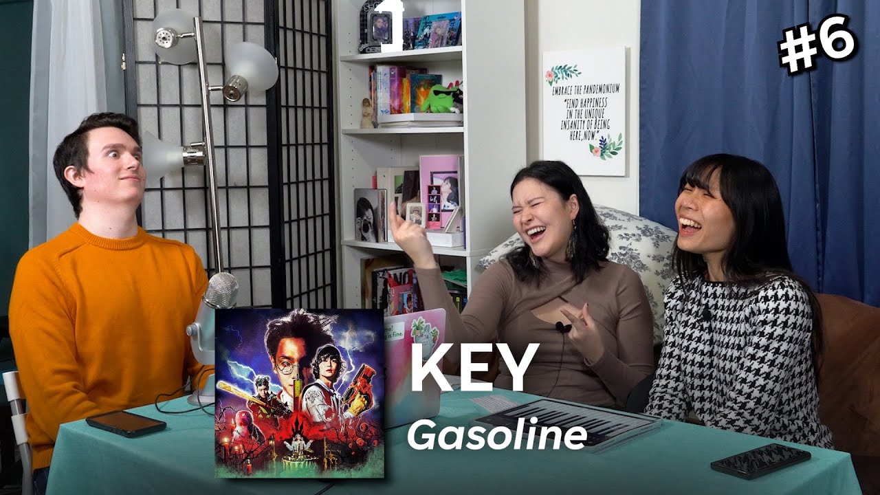 KEY "Gasoline" ReacttotheK Weekly 6 YouTube