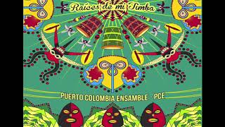 Puerto Colombia Ensamble - Timba Dura