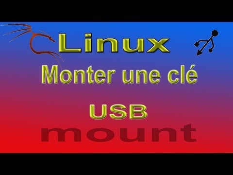 Vidéo: Comment monter une clé USB sous Linux ?