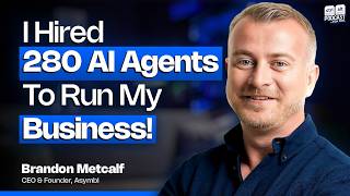 How We Scaled to 280 AI Workers with Only 130 Humans | Brandon Metcalf News