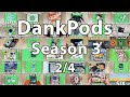 DankPods - The Complete 3rd Season (+ After Shows!) - 2/4