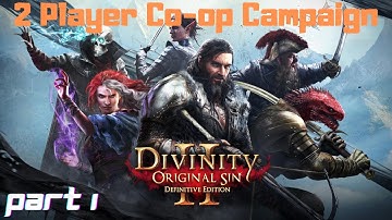 Divinity Original Sin 2 | 2 Player Lone Wolf Campaign Part 1