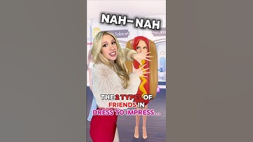 The “2 TYPES” of FRIENDS in DRESS TO IMPRESS on ROBLOX…💃🏼🌭