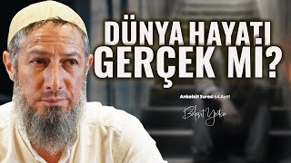 Gerçek Uyanış İçin Son Çağrı! (Ankebut Suresi 64.Ayet) • Bülent YURTÇU