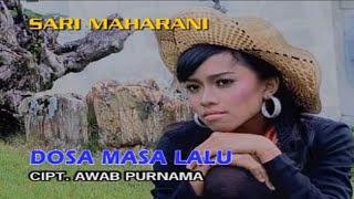 Sari Maharani (Trio Cabe Rawit) - Dosa Masa Lalu (Original VCD Karaoke)