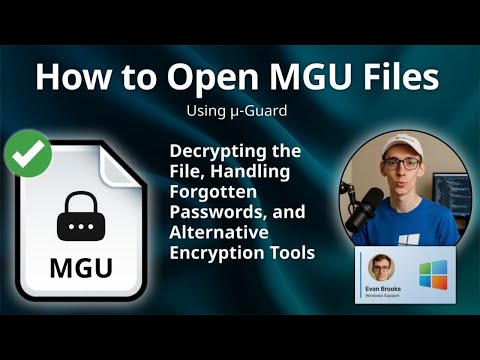 How to Open MGU Files (μ-Guard)