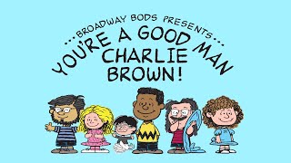 You're a Good Man, Charlie Brown!- Opening Number