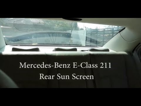 Mercedes-Benz E-Class W211 Rear Sun Screen Roll Roller Blind Visor Shade -  YouTube