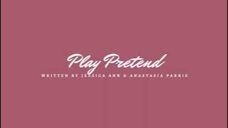 Play Pretend (Demo Version)