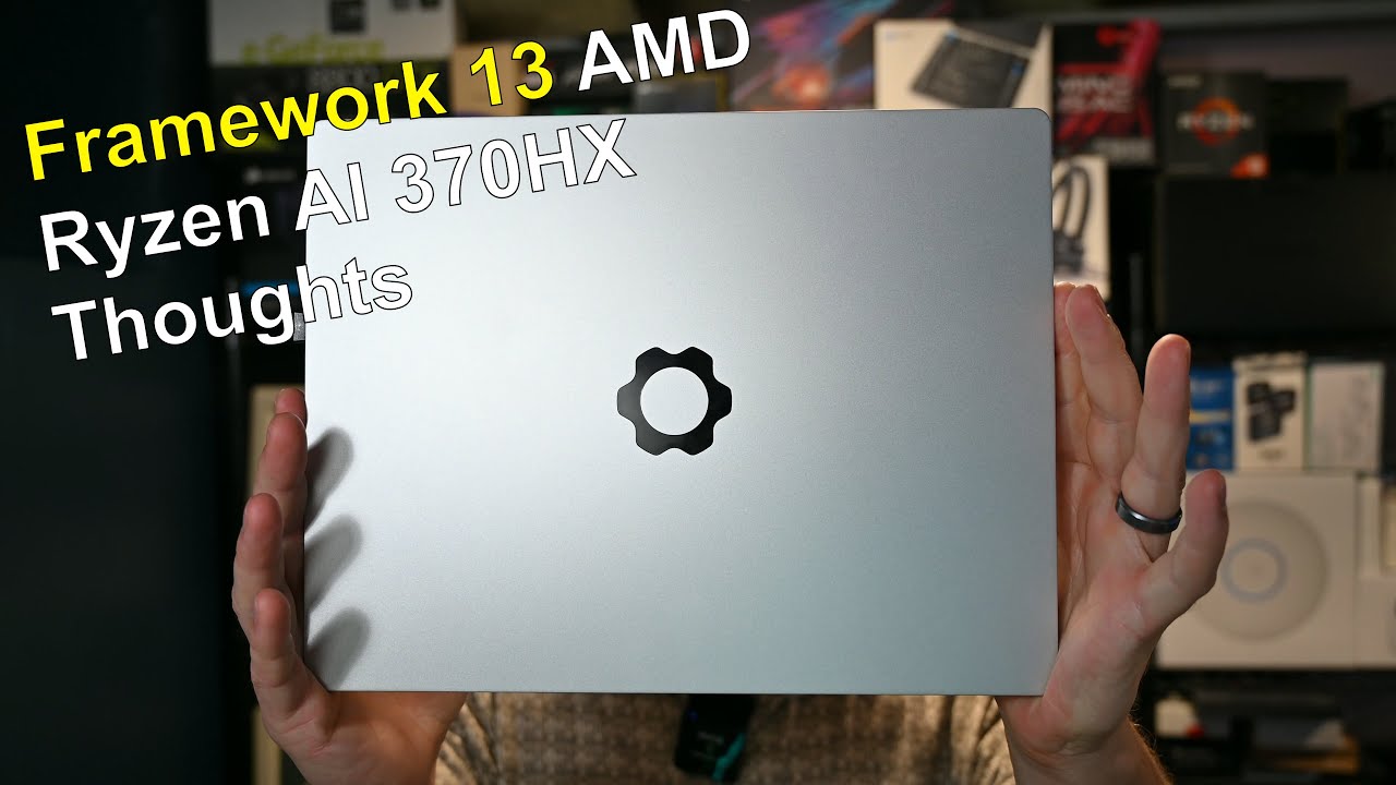 Framework 13 AMD Ryzen AI 370HX Thoughts - YouTube