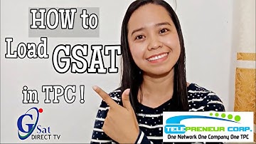 HOW to LOAD GSAT in TPC 2022