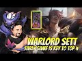 Warlord Sett - Strong Early Game is Key | TFT Fates | Teamfight Tactics