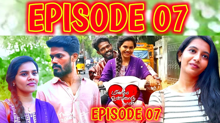 Meendum Unnodu Naan 💕EPISODE07 Love Web series#madrasi #galattaguru #breakup #love #tamilwebseries