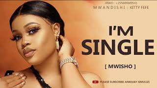 Download Lagu I'M SINGLE: part 02 ( MWISHO ) SIMULIZI YA MAPENZI, By Ankojay MP3
