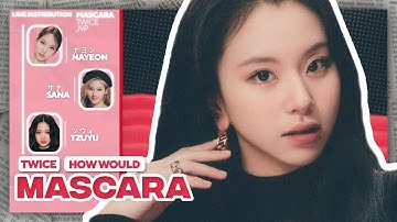 How Would TWICE Sing — 