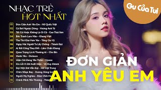 Nhạc Trẻ Hay Nhất 2024 - Nhạc Việt Hot Nhất Hiện Nay - Nhạc Trẻ Thịnh Hành Tháng 5