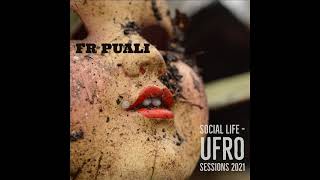 FR Puali - Social Life (sesión Ufro TV)