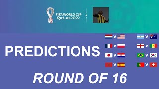 FIFA WORLD CUP 2022™ PREDICTIONS - ROUND OF 16