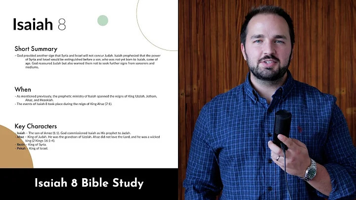 Isaiah 8 - Bible Study and Explanation