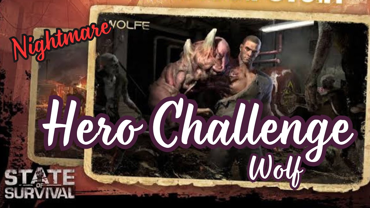 State of Survival Gameplay Tutorial - Limitless Hero Challenge Wolf Trish Jeb- Nightmare 3 