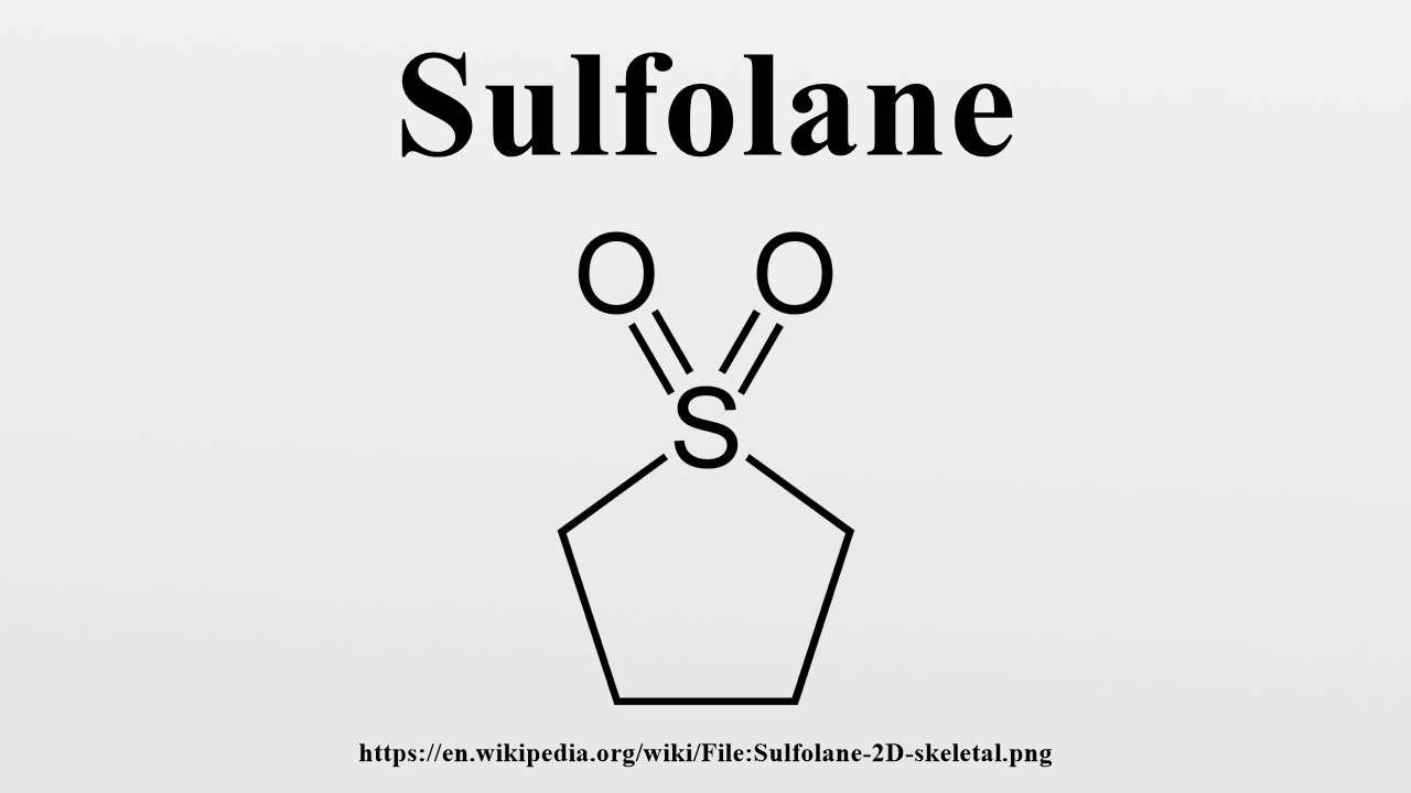 Sulfolane