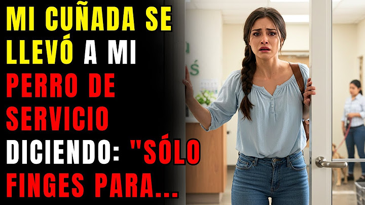 Mi CUÑADA se llevó a mi PERRO de servicio diciendo: "Sólo FINGES para llamar la ATENCIÓN". Pero...