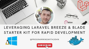 Leveraging Laravel Breeze & Blade Starter Kit for Rapid Development