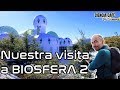 Visitamos Biosfera 2 en Arizona