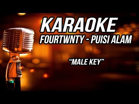Fourtwnty Puisi Alam Karaoke / Tanpa Vokal - Male Key / Lower Key