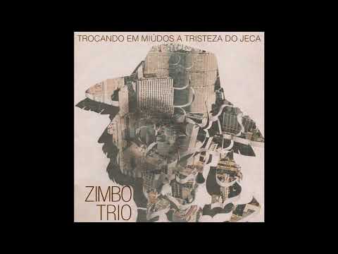 Zimbo Trio - Atrás da Porta