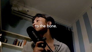 to the bone (piano girl cover) - pamungkas.