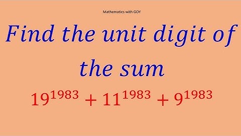 The unit digit of the sum of exponents using Fermat-Euler