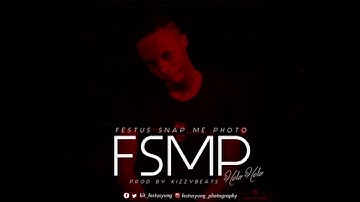 Festusyung ft Snazzygrin x Teranz x Princess Vanexxa -  FSMP - Prod by Kizzybeat