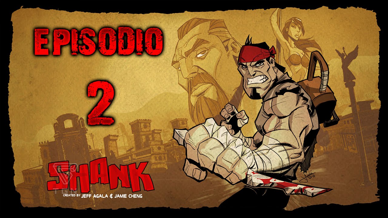 SHANK EPISODIO 2
