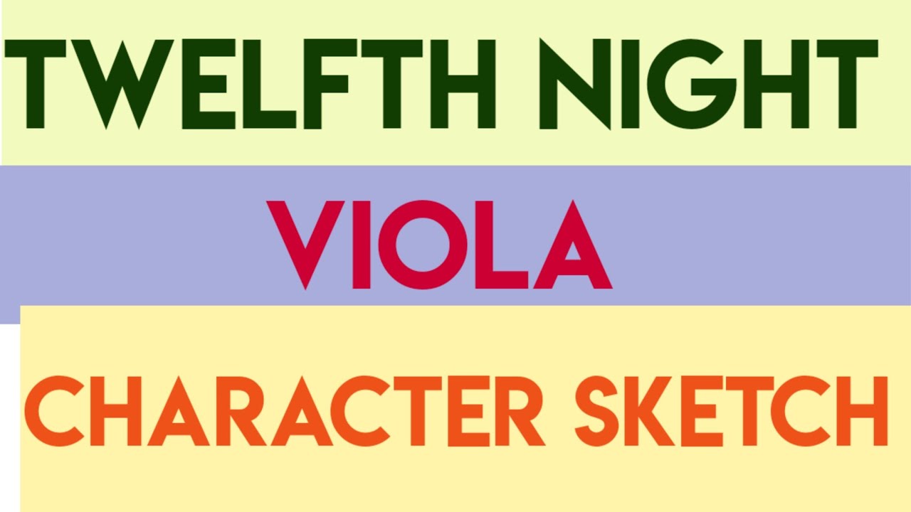 viola twelfth night character analysis