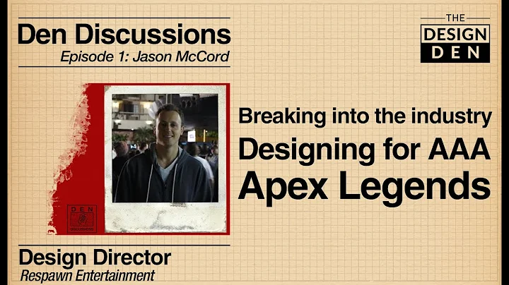 Den Discussions #1 | Jason McCord: Apex Legends, T...
