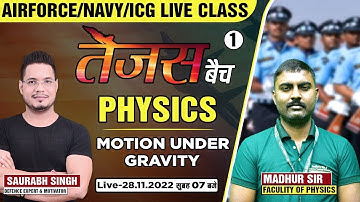 Join Physics (Motion Under Gravity ) Live Class for Agniveer Airforce X & Y Group Exam - MKC