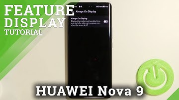 How to Turn On Always on Display on HUAWEI Nova 9 - Enable AOD