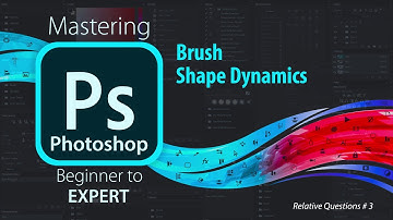 Mastering Adobe Photoshop | Brush Shape Dynamics | Beginner to Expert Level Photoshop Tutorial