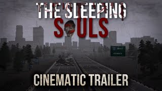 The Sleeping Souls Cinematic Trailer