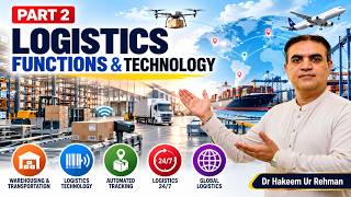Logistics Functions & Technology | Warehousing, RFID, IoT, GPS & Global Logistics