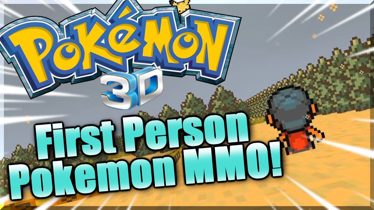 FIRST PERSON POKEMON MMO?!? Pokemon 3d! 