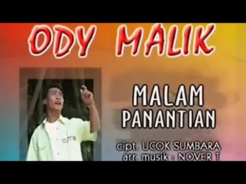 MINANG POP LEGEND - ODY MALIK Malam Panantian - CIPT : Ucok sumbara♥️
