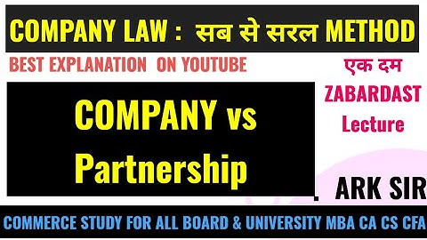 Company vs Partnership Distinction Sybcom sem 4 COMPANY, BUSINESS LAW BAF BMS CA CS