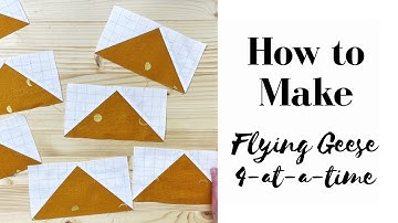 Block Building Basics - How to Make 4-at-a-time Flying Geese