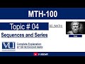 MTH 100 | Lecture 04 | Sequences and Series VU