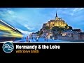 France: Normandy & the Loire