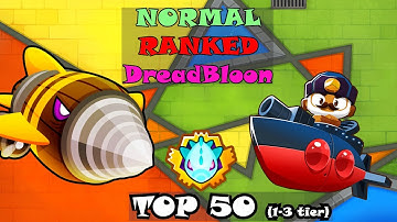 TOP 50 | Normal Ranked DreadBloon | Time : 0:40 (1-3 tier) | Cubism | BTD6 Boss Tutorial
